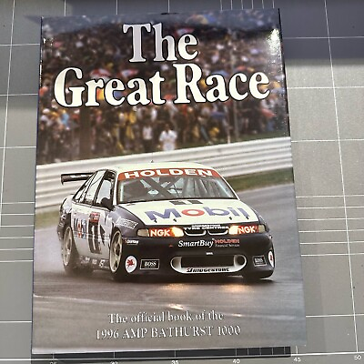 #ad THE GREAT RACE #16 The Official Book Of the 1996 AMP Bathurst 1000 HARDCOVER B AU $99.99