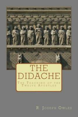 #ad The Didache: The Teaching Of The Twelve Apostles $11.14