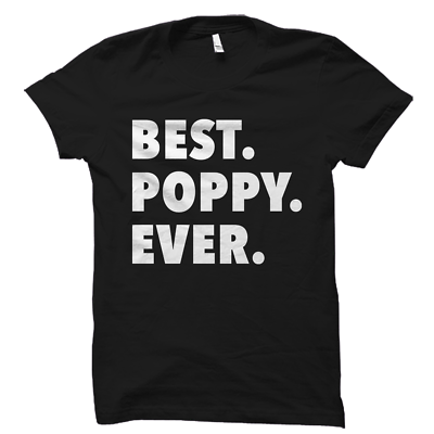 #ad Best Poppy Ever T Shirt Cute Poppy T Shirt $20.74
