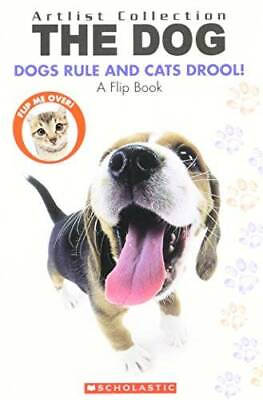 #ad The Dog: Dogs Rule Cats Drool The Cat: Cats Rule And Dogs Drool GOOD $4.41