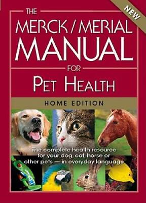 #ad The MerckMerial Manual for Pet Health: The complete pet health res ACCEPTABLE $4.86