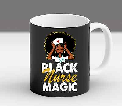 #ad Black Nurse Magic African American Nurses Coffee Mug $16.99