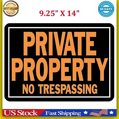 #ad #ad Private Property No Trespassing Aluminum Sign 9.25quot; X 14quot; Orange Black 1 Piece $4.25