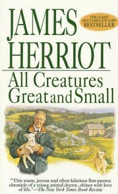 All Creatures Great and Small Mass Market Paperback By Herriot James GOOD $3.97