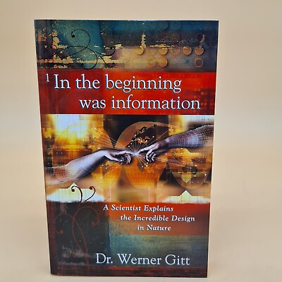 #ad In the Beginning Was Information : A Scientist Explains the Incredible Design in $6.89