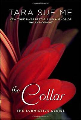 #ad The Collar The Submissive Series Paperback By Me Tara Sue GOOD $5.97