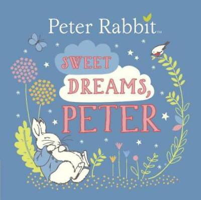 #ad Sweet Dreams Peter Peter Rabbit Board book By Potter Beatrix GOOD $3.73