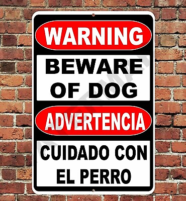 Warning Beware Of Dog English Spanish Sign Metal Aluminum 8quot;x12quot; Bilingual $13.39