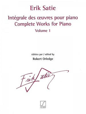 #ad Erik Satie Complete Works for Piano Volume 1 Sheet Music Book 050600628 $27.95