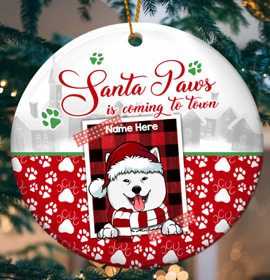 #ad Santa Paws#x27;s Coming To Town Dog Lover Ceramic Ornament Christmas Gift Decoration $16.14