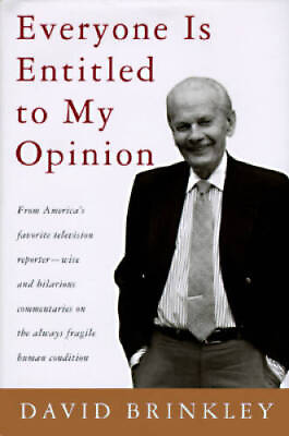 #ad Everyone Is Entitled to My Opinion Hardcover By Brinkley David GOOD $3.73