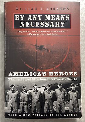 #ad By Any Means Necessary: America#x27;s Heroes...Hostile World Paperback Burrows $1.99