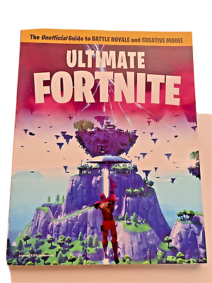 #ad Ultimate Fortnite: The Unofficial Guide to Battle Royale and Creative Mode $11.95