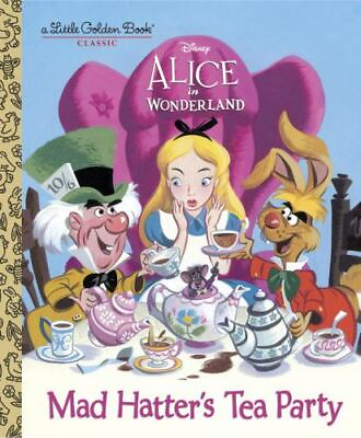 #ad Mad Hatter#x27;s Tea Party Disney Alice in Wonderland Little Golden Book $5.85