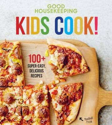 #ad Good Housekeeping Kids Cook : 100 Super Easy Delicious Recipes GOOD $5.14