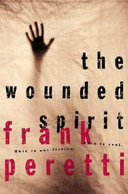 #ad The Wounded Spirit Hardcover By Peretti Frank E. GOOD $3.66