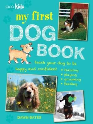 #ad My First Dog Book: Teach your dog to be happy and confident: training pl GOOD $3.81