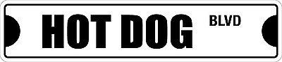 #ad *Aluminum* Hot Dog 4quot; x 18quot; Metal Novelty Street Sign SS 1741 $12.99