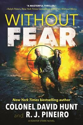 #ad Hunt Col. David; Pineiro R. J. Without Fear Signed US HCDJ 1st NF $34.99