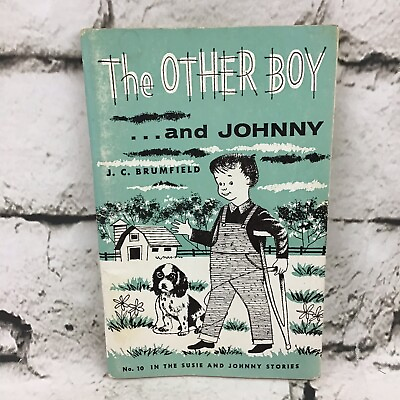 #ad The Other Boy And Johnny By J.C. Brumfield No. 10 In The Susie And Johnny Series $4.99