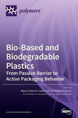 #ad Bio Based and Biodegradable Plastics Hardback UK IMPORT $62.81