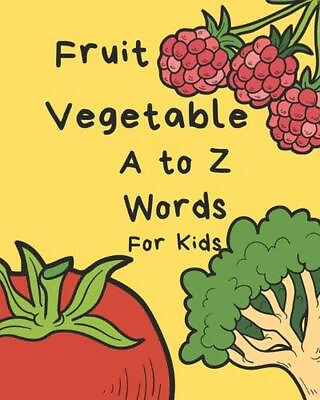 #ad Vegetable Fruit A to Z Words for Kids: Letter Alphabet Book e book early learn $19.31