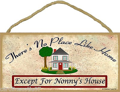 #ad Theres No Place Like Nonny#x27;s House 5quot;x10quot; Sign Grandmother Plaque $14.99