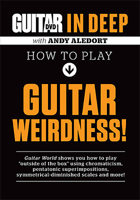 #ad Guitar World in Deep HOW TO PLAY GUITAR WEIRDNESS Video DVD with ANDY ALEDORT $14.95