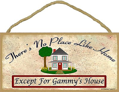 #ad Theres No Place Like Gammy#x27;s House 5quot;x10quot; Sign Grandmother Plaque $14.99
