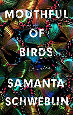 #ad Mouthful of Birds : Stories Hardcover Samanta Schweblin $6.20