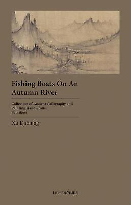 #ad Fishing Boats on an Autumn River: Xu Daoning by Avril Lee English Hardcover Bo $24.40