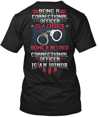 #ad Retired Correctional Officer Is An Honor T Shirt Made in the USA Size S to 5XL $22.99
