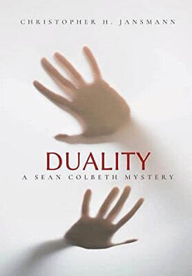 #ad Duality: A Sean Colbeth Mystery: 4 Sean Col... by Jansmann Christophe Hardback $276.38