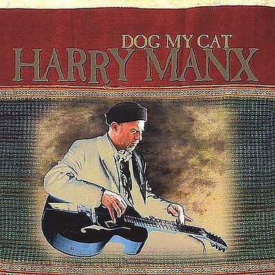 #ad #ad Dog My Cat by Harry Manx CD Jul 2001 NorthernBlues Music $8.49