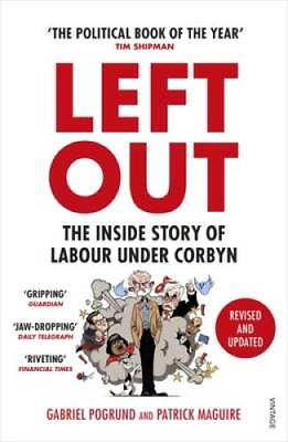 #ad Left Out: The Inside Story of Labour Under Corbyn Paperback GOOD $8.34