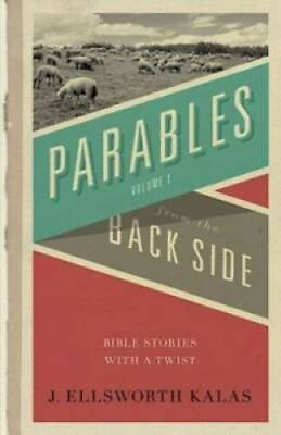 #ad Parables from the Back Side Vol. 1: Bible Stories with a Twist Behind th GOOD $4.15
