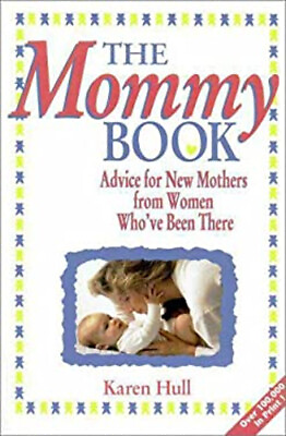 #ad The Mommy Book : Advice to New Mothers from Those Who#x27;ve Been The $6.50