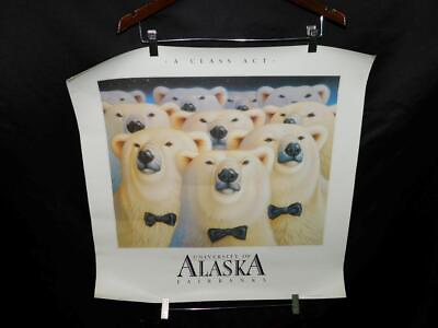 #ad Vintage UAF University Alaska Fairbanks Poster Polar Bears Class Act Nanooks $24.99