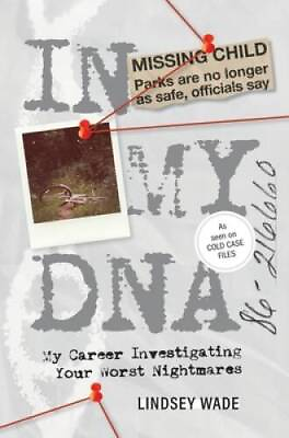 #ad In My DNA: My Career Investigating Your Worst Nightmares Hardcover GOOD $36.18