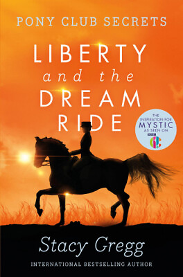 #ad Liberty and the Dream Ride Pony Club Secrets Book 11 Pony Club Secrets $12.73