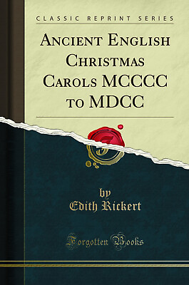 #ad Ancient English Christmas Carols MCCCC to MDCC Classic Reprint $22.88