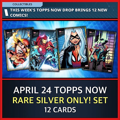 #ad APRIL 24 TOPPS NOW DIGITAL RARE SILVER ONLY 12 CARD SET TOPPS MARVEL COLLECT $1.75