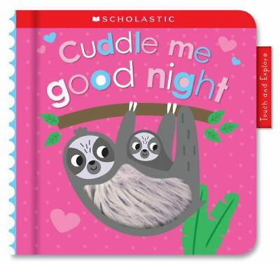 #ad Cuddle Me Good Night: Scholastic Early Learn 1338679791 board book Scholastic $4.20