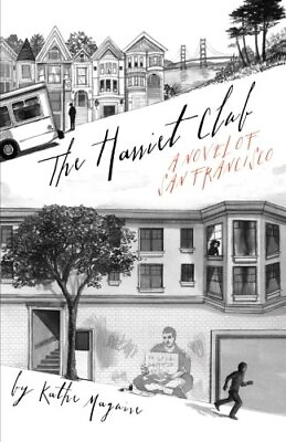 #ad THE HARRIET CLUB: A NOVEL OF SAN FRANCISCO By Kathe Maguire Excellent Condition $19.49