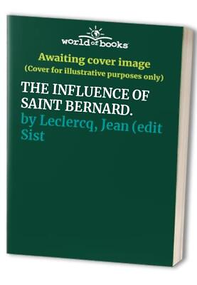 #ad THE INFLUENCE OF SAINT BERNARD. by Leclercq Jean edit Sister Benedicta Ward . $9.60