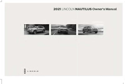 #ad 2021 Lincoln Nautilus Owners Manual User Guide $36.49