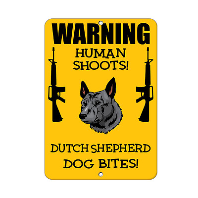 DUTCH SHEPHERD DOG Human Shoots Fun Novelty METAL Sign $14.99