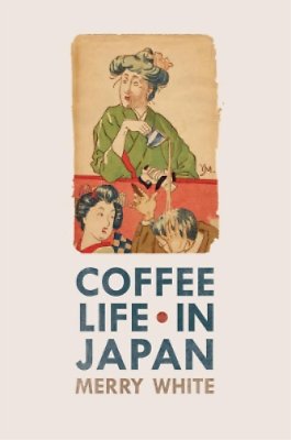#ad Merry White Coffee Life in Japan Paperback $42.87