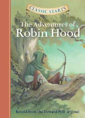 #ad The Adventures of Robin Hood Classic Starts Hardcover By Pyle Howard GOOD $3.97