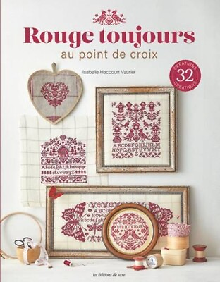 #ad French cross stitch book Rouge Toujours au point de croix Isabelle Haccourt Vaut $39.00